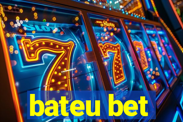 bateu bet